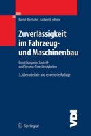 Zuverlassigkeit Im Fahrzeug- Und Maschinenbau: Ermittlung Von Bauteil- Und System-Zuverlassigkeiten 3540208712 Book Cover