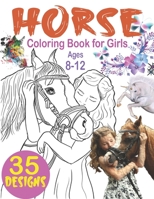 Horse Coloring Books for Girls Ages 8-12: Magical World of Horses Coloring Book, Horse Lovers Coloring Book, Unicorn Coloring Books for Girls Ages ... Coloring Books for Girls Ages 8-12 12-15) B08KK479W6 Book Cover