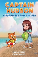 Captain Hudson: A Surprise From The Sea (Captain Hudson's Brilliant Cruises) 1917328001 Book Cover
