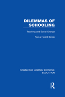 Dilemmas of Schooling 0416741401 Book Cover