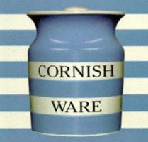 Cornish Ware: Kitchen and Domestic Pottery by T.G. Green of Church Gresley, Derbyshire 0903685485 Book Cover