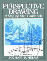 Perspective Drawing: A Step-by-Step Handbook 0136592937 Book Cover