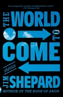 The World to Come 0525432310 Book Cover