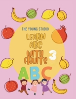 Learn ABC With Fruits Book 3 B0CRJ412X1 Book Cover