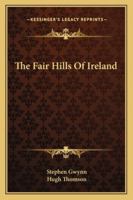 The Fair Hills of Ireland 9353801508 Book Cover