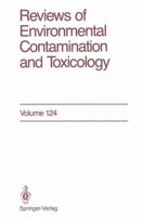 Reviews of Environmental Contamination and Toxicology, Volume 124: Continuation of Residue Reviews 1461277000 Book Cover