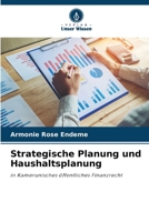 Strategische Planung und Haushaltsplanung (German Edition) 6207901665 Book Cover