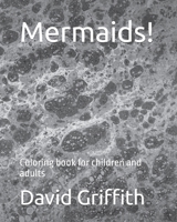 Mermaids!: Coloring book for children and adults B09TKWC93N Book Cover