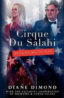 Cirque Du Salahi: Be Careful Who You Trust 1439273294 Book Cover