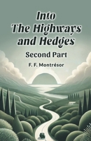 Into the Highways and Hedges SECOND PART 9365787815 Book Cover