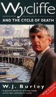 Wycliffe and the Cycle of Death (Wycliffe Series) 0752844458 Book Cover
