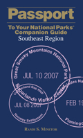 Passport To Your National Parks Companion Guide: Southeast Region 0762744731 Book Cover