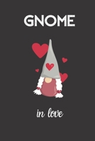 Gnome in love: small lined Gnome Love Notebook / Travel Journal to write in (6'' x 9'') 120 pages 1673947166 Book Cover