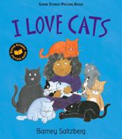 I Love Cats: Super Sturdy Picture Books 0763625884 Book Cover