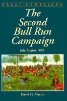 The Second Bull Run Campaign: July - August 1962 (Great Campaigns) 0938289802 Book Cover