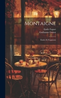 Montaigne: Études Et Fragments 1022484419 Book Cover