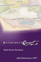 Retirementquest: Make Better Decisions 0983021708 Book Cover