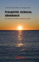 Prospérité, richesse, abondance : des valeurs d'ex 235485207X Book Cover