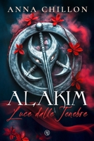 Alakim: Luce dalle tenebre 1512326925 Book Cover