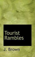 Tourist Rambles 0353914711 Book Cover