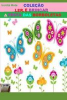A FESTA DAS BORBOLETAS 1798689715 Book Cover