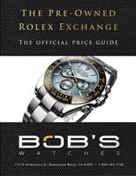 The Pre-Owned Rolex Exchange: The Official Price Guide 1494962705 Book Cover