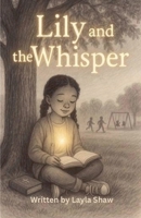 Lily and the Whisper B0GV8V8CQR Book Cover
