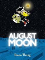 August Moon 160309069X Book Cover