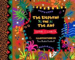 The Elephant and The Ant 0967836409 Book Cover