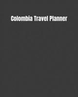 Colombia Travel Planner: My Story Begins In Colombia: Keep Track Of Your Destinations, Weather, Budget, Schedule, Flights, And Much More 1694997235 Book Cover