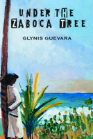 Under the Zaboca Tree 1771333294 Book Cover