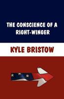 The Conscience of a Right-Winger 1466441674 Book Cover
