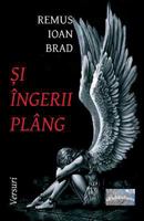 Si Ingerii Plang: Versuri 1726426572 Book Cover