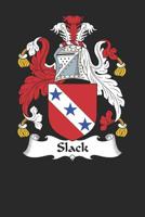 Slack: Slack Coat of Arms and Family Crest Notebook Journal (6 x 9 - 100 pages) 1081107790 Book Cover