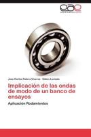 Implicacion de Las Ondas de Modo de Un Banco de Ensayos 3848464985 Book Cover