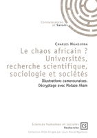 Le chaos africain? Universités, recherche scientifique, sociologie et sociétés 2753906408 Book Cover