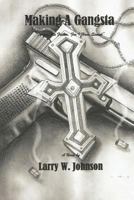 Making A Gangsta 153350394X Book Cover