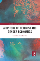 A History of Feminist and Gender Economics 1032086793 Book Cover