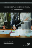 The Business Plan Reference Manual for IT Businesses 8770220395 Book Cover