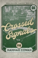 Crossed Signals Special Edition 1996814036 Book Cover