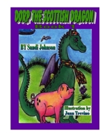 Dorp The Scottish Dragon - Book 1 167558107X Book Cover