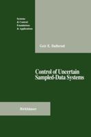 Control of Uncertain Sampled-Data Systems 0321002296 Book Cover