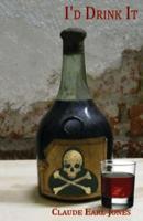 I'd Drink It 1500756156 Book Cover
