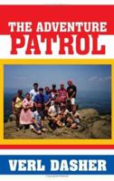 The Adventure Patrol 1420877194 Book Cover