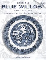 Blue Willow: Identification & Value Guide (Blue Willow) 1574323466 Book Cover
