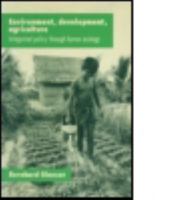 Environment, Development, Agriculture: Integrated Policy through Human Ecology: Integrated Policy through Human Ecology 041559992X Book Cover