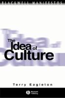 The Idea of Culture 0631219668 Book Cover