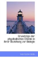 Grundzüge der physikalischen Chemie in ihrer Beziehung zur Biologie 052623850X Book Cover