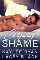 Crying Shame 1951828143 Book Cover