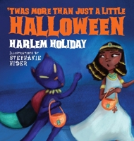 'Twas More Than Just a Little Halloween 1737569981 Book Cover